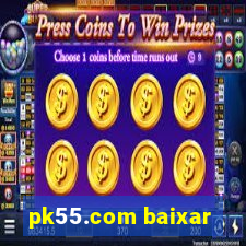 pk55.com baixar